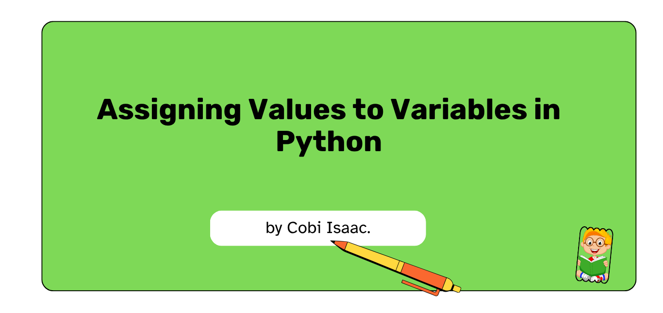 Assigning Values to Variables in Python