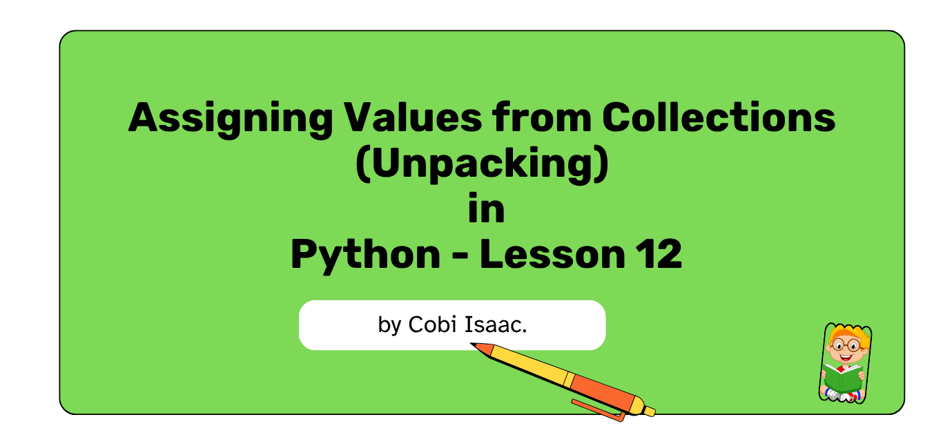 Assigning Values from Collections (Unpacking) in Python